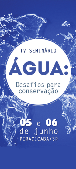 IV Seminário Água: Desafios para conservação